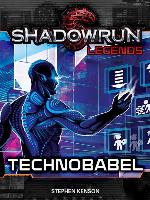 Technobabel: Shadowrun Legends, #15