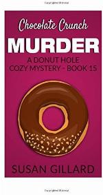 Chocolate Crunch Murder: A Donut Hole Cozy Mystery - Book 15