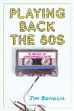 Playing Back the 80s