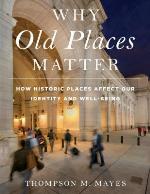 Why Old Places Matter