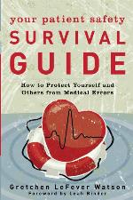 Your Patient Safety Survival Guide