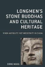 Longmen's Stone Buddhas and Cultural Heritage