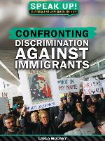 Confronting Discrimination Against Immigrants