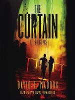 The Curtain: It Begins