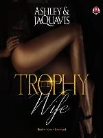The Trophy Wife