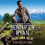 Escape to Hope Ranch: A Montana Heat Novel (Montana Heat Series, Book 2)