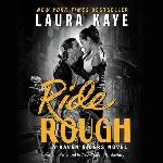 Ride Rough: A Raven Riders Novel (Raven Riders MC Series, Book 2)