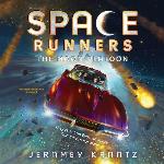 Space Runners: The Moon Platoon (Space Runners series, Book 1)