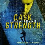 Cask Strength (Agents Irish &amp; Whiskey Romantic Suspense series, Book 2)
