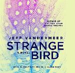 The Strange Bird: A Borne Story