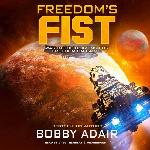 Freedom's Fist (Freedom's Fire Series, Book 4)