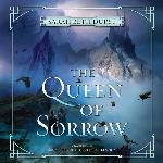 The Queen of Sorrow: Book Three of The Queens of Renthia (Queens of Renthia Series, Book 3)