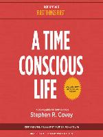 A Time Conscious Life