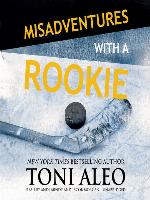 Misadventures with a Rookie