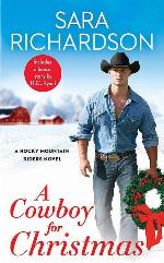 A Cowboy for Christmas: Includes a bonus novella (Rocky Mountain Riders, 6)