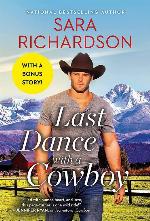 Last Dance with a Cowboy: Includes a Bonus Novella (Silverado Lake, 3)