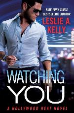 Watching You (Hollywood Heat, 1)