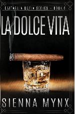 La Dolce Vita: Battaglia Mafia Series (Volume 7)