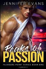 Peaks of Passion: Pleasure Point Series Book One (Pleasure Point Series Book 1) (Volume 1)