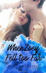 When Zoey Fell Too Far