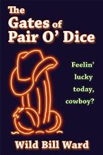 The Gates of Pair O' Dice