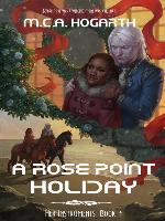 A Rose Point Holiday
