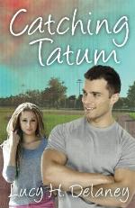 Catching Tatum (Road to Love) (Volume 1)