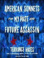American Sonnets for My Past and Future Assassin
