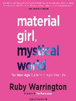 Material Girl, Mystical World