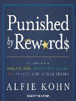 Punished by Rewards