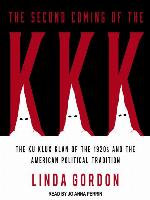 The Second Coming of the KKK