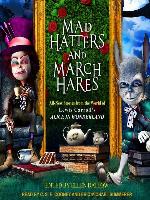 Mad Hatters and March Hares