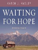 Waiting for Hope
