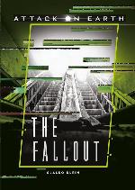 The Fallout (Attack on Earth)