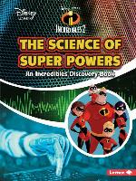 The Science of Super Powers