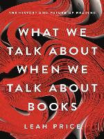 What We Talk About When We Talk About Books