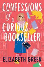 Confessions of a Curious Bookseller: A Novel
