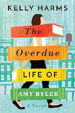 The Overdue Life of Amy Byler