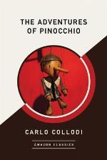 The Adventures of Pinocchio (AmazonClassics Edition)