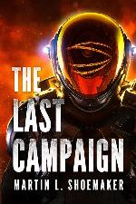 The Last Campaign (The Near-Earth Mysteries, 2)