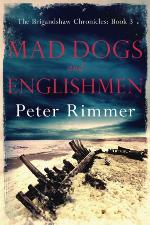 Mad Dogs and Englishmen (The Brigandshaw Chronicles)