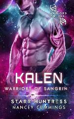 Kalen: Warlord Brides (Warriors of Sangrin)