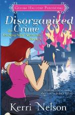 Disorganized Crime (Working Stiff Mysteries) (Volume 3)