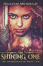 The Shining One (The Swordswoman)