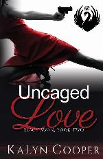 Uncaged Love: Book 2 Black Swan Series (Volume 2)