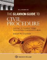 Glannon Guide to Civil Procedure
