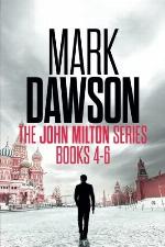 The John Milton Series: Books 4-6: The John Milton Series