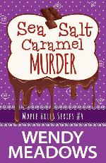 Sea Salt Caramel Murder (A Maple Hills Cozy Mystery)