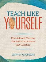 Teach Like Yourself