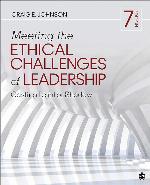 Meeting the Ethical Challenges of Leadership: Casting Light or Shadow